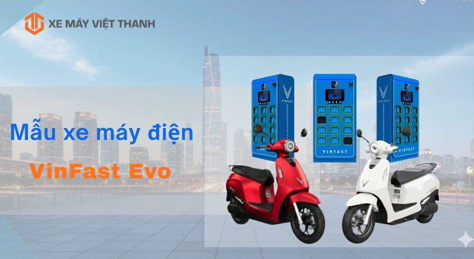 Mẫu xe máy điện VinFast Evo Pin rời