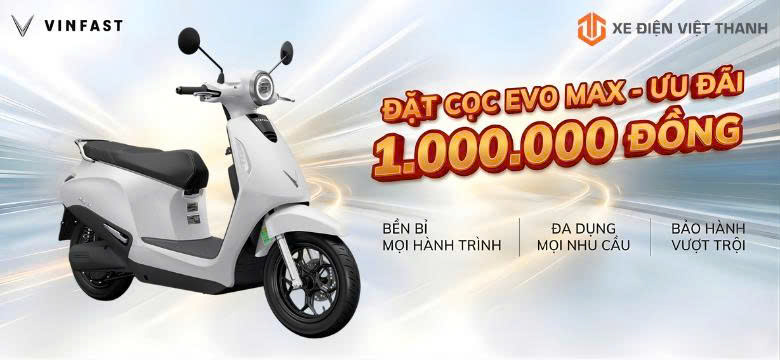 Ưu đãi đặt cọc xe điện vinfast evo max đổi pin banner