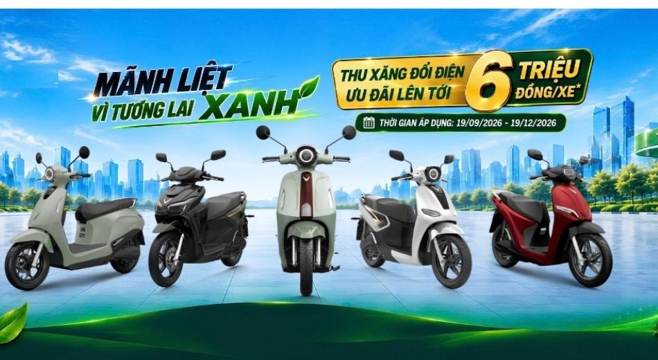 Chương Trình Thu Xăng – Đổi Điện VinFast Ưu Đãi Lên Tới 3 Triệu